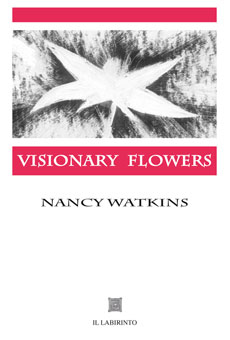 Visionary Flowers by Nancy Watkins