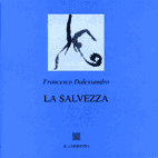 Francesco Dalessandro / La Salvezza